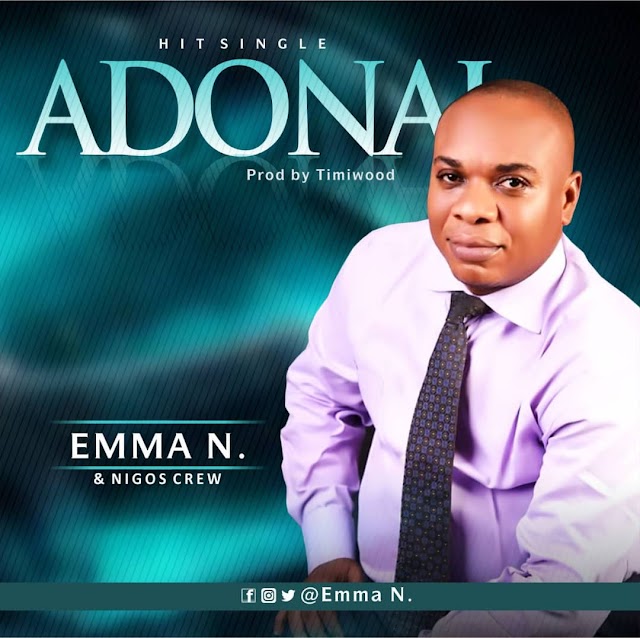 Music ] Emma N - ADONAI 