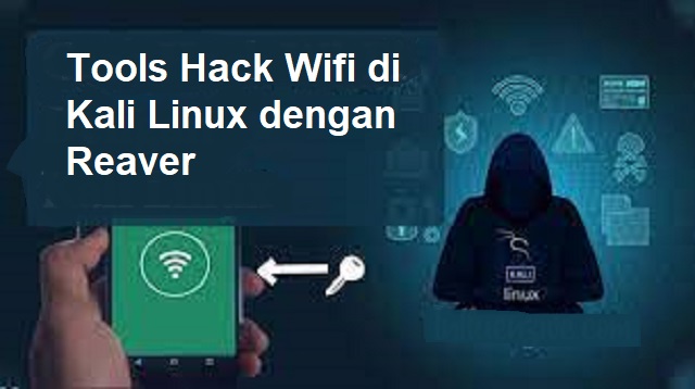 Tools Hack Wifi di Kali Linux