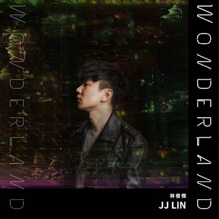  JJ Lin 林俊傑 - Wonderland Lyrics 歌詞 consummate as well as update