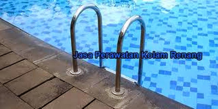 perawatan kolam  renang  bandung 085220741915 perawatan 