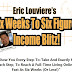 ERIC LOUVIERE – SIX WEEKS TO SIX FIGURES INCOME BLITZ