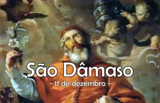 São Dâmaso, Papa, +384 - 11 de dezembro