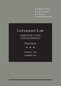 Copyright Law, Essential Cases and Materials (American Casebook Series)