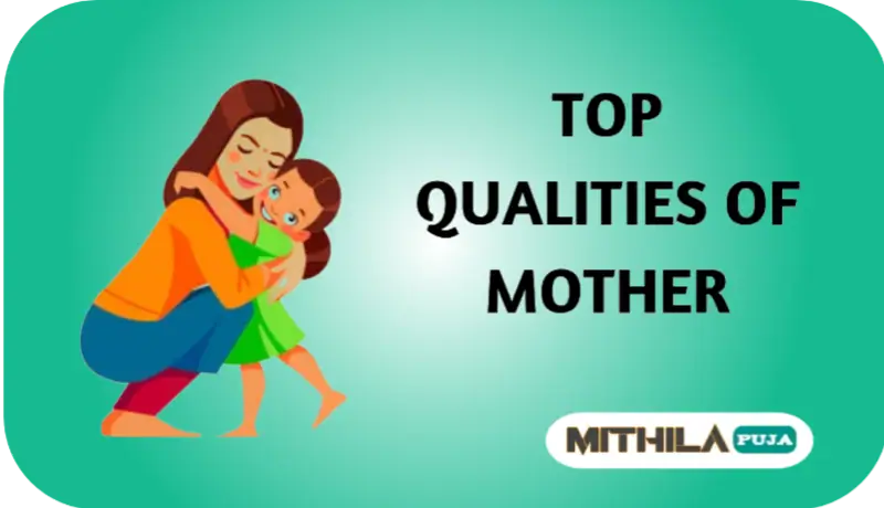 Top qualities of mother