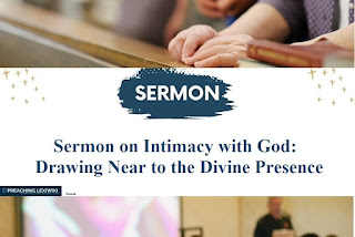 Sermon on Intimacy with God: Drawing Near to the Divine Presence