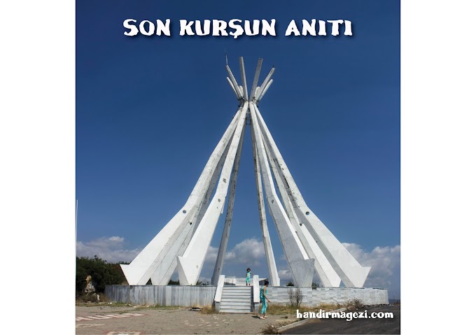 BANDIRMA SON KURŞUN ANITI