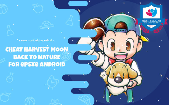  Cheat  Harvest  Moon  Back  to Nature  for ePSXe  Android Mari 