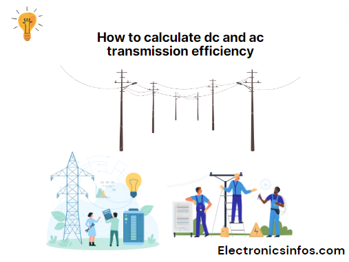 How to calculate dc and ac transmission efficiency