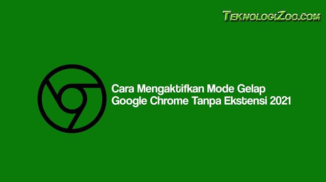 cara membuat dark mode di google chrome pc