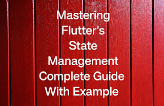 Flutter's State Management