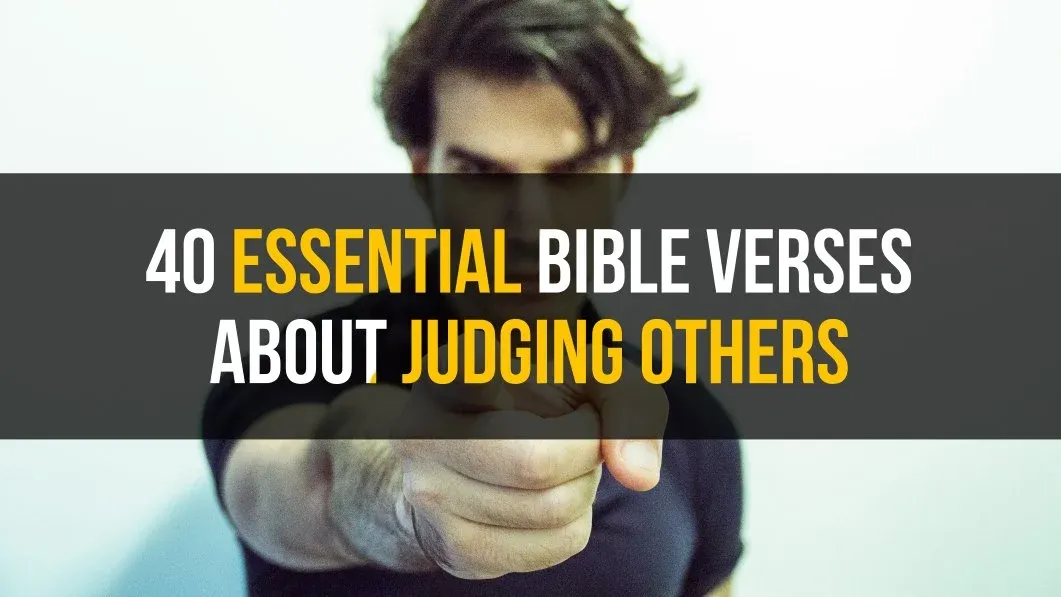 a man pointing a finger at the camera with the words 40 essential bible verses about judging others