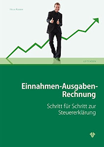 Einnahmen-Ausgaben-Rechnung: Schritt für Schritt zur Steuererklärung