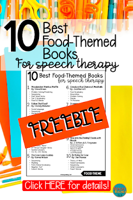 A list of the 10 Best Food-Themed Books for speech therapy FREEBIE on colored paper