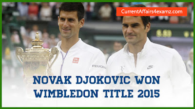 Novak Djokovic won Wimbledon 2015