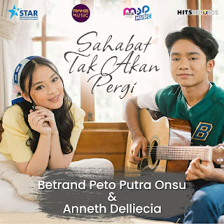 Betrand Peto Putra Onsu & Anneth Delliecia - Sahabat Tak Akan Pergi MP3