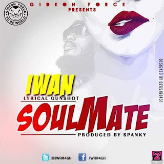 IWAN - SOUL MATE (Prod. By Spanky)  download latest ghana 