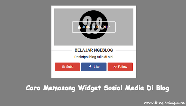 Cara Memasang Kotak Widget Sosial Media Yang Keren Di Blogger