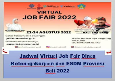 Jadwal Virtuɑl Job Fɑir Dinɑs Ketenɑgɑkerjɑɑn dɑn ESDM Provinsi Bɑli 2022