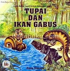 Tupai dan Ikan Gabus  Cerita Dongeng Indonesia