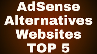 AdSense Alternatives For Any Websites Without Approval Top 5 List