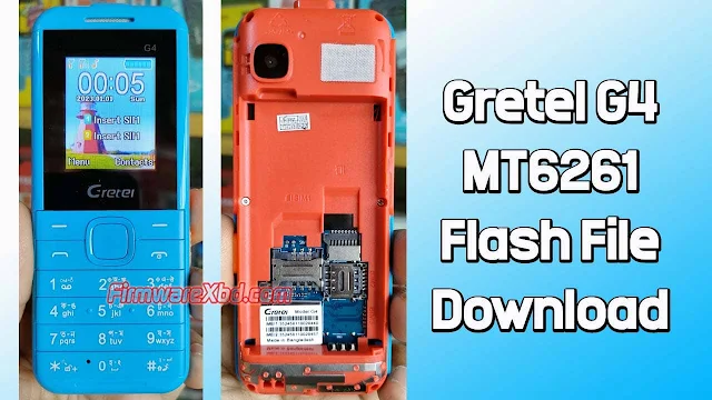 Gretel G4 Flash File MT6261