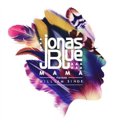 Arti Lirik Lagu Mama - Jonas Blue