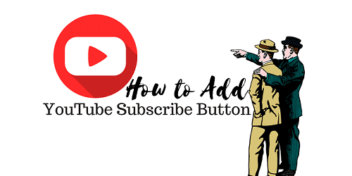 How to Add YouTube Subscribe Button in Blogger