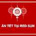 Campaign: Ăn Tết tại Red Sun