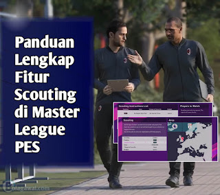 Fitur Scouting dalam Master League PES