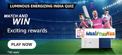 Luminous Energizing India Quiz Answer Win IPL Merchandise.