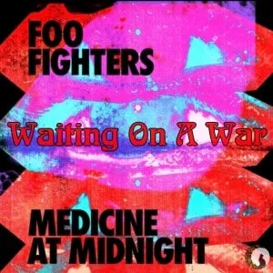 Foo Fighters - Waiting On A War