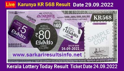 Kerala Lottery Today Result 24.9.2022 Karunya KR 568