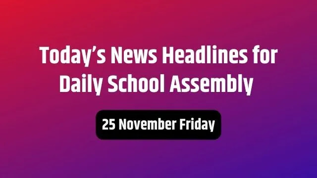Daily School Assembly news