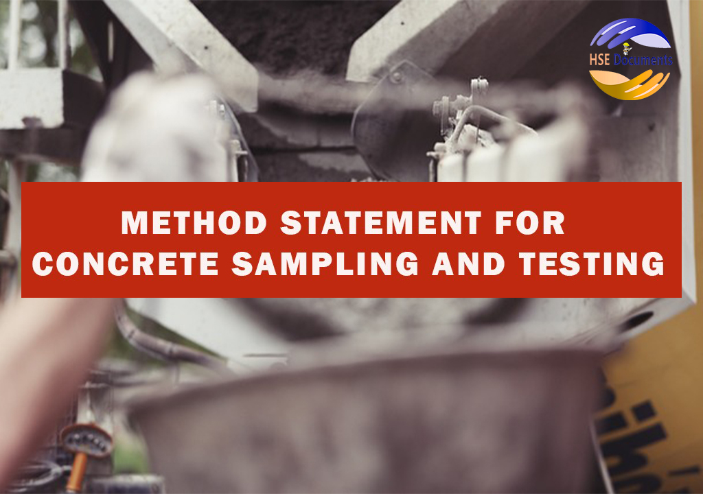 METHOD STATEMENT FOR CONCRETE SAMPLING AND TESTING