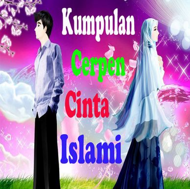 Kata-Kata Bijak dan romantis: Cerpen Islami Menyentuh Hati 