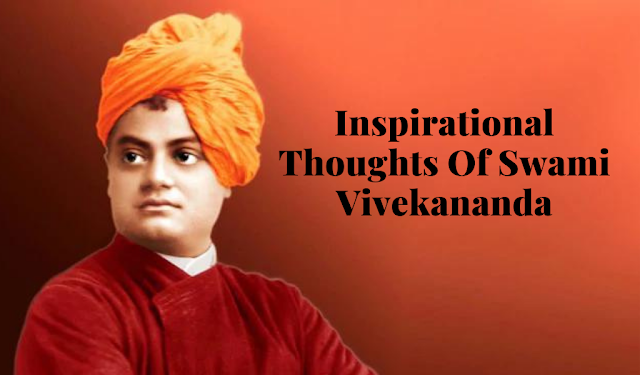 Inspirational Thoughts Of Swami Vivekananda