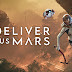 Deliver Us Mars: Αποκτήστε το εντελώς δωρεάν!!