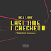 DeJ Loaf – Last Time I Checked
