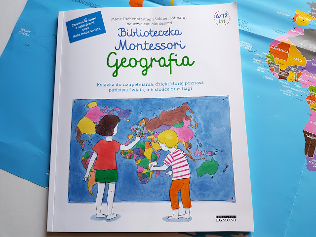 Biblioteczka Montessori - Geografia - Edukacyjny Egmont - Marie Eschenbrenner - Sabine Hofmann - książki dla dzieci - książeczki edukacyjne