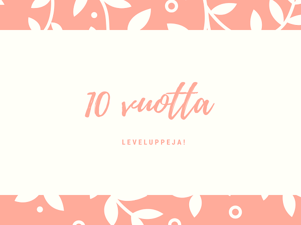 10 vuotta leveluppeja!