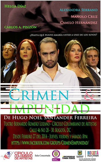 CRIMEN & IMPUNIDAD EN EL TEATRO BERNARDO ROMERO LOZANO