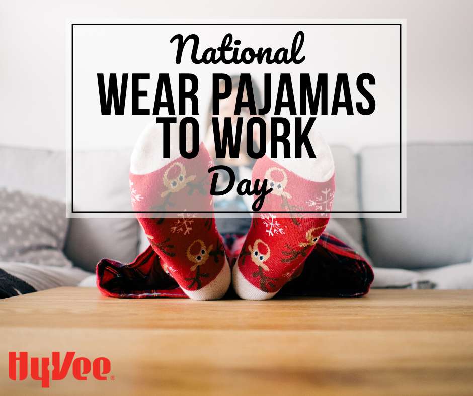 Wear Pajamas to Work Day Wishes Sweet Images