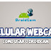 Como fazer seu celular ou tablet de webcam [DroidCam]