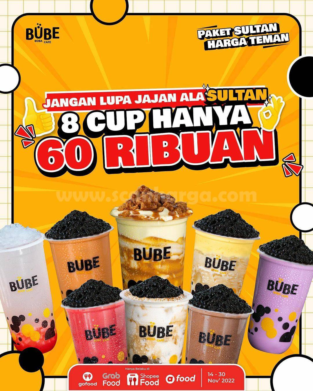 Promo BUBE Paket SULTAN - Beli 8 Cup hanya Rp 60 Ribu-an