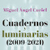 CUADERNOS Y LUMINARIAS de Miguel Ángel Curiel