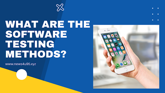 Software Testing Methods Software Testing Methods
