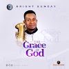 Music: The Grace Of God - Bright Sunday 