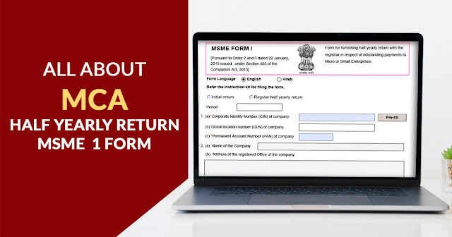 All About MCA Half Yearly Return MSME  1 Form