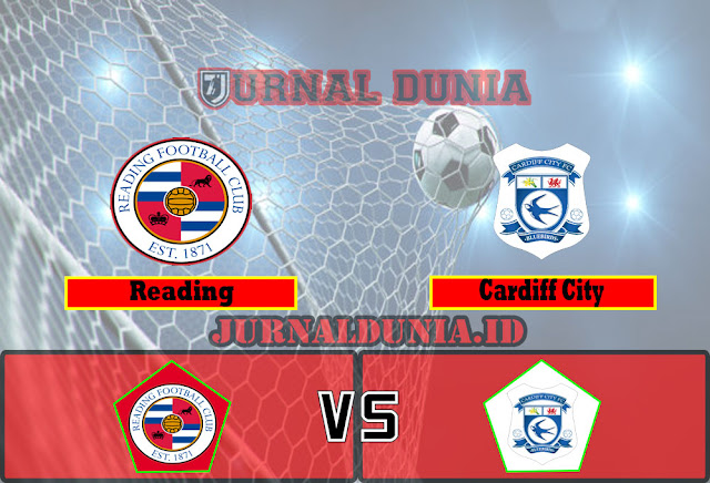 Prediksi Reading vs Cardiff City , Sabtu 17 April 2021 Pukul 00.00 WIB