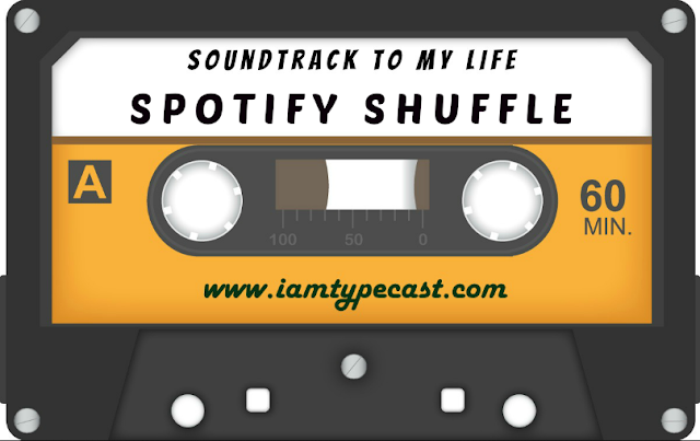 Soundtrack To My Life : Spotify Shuffle!